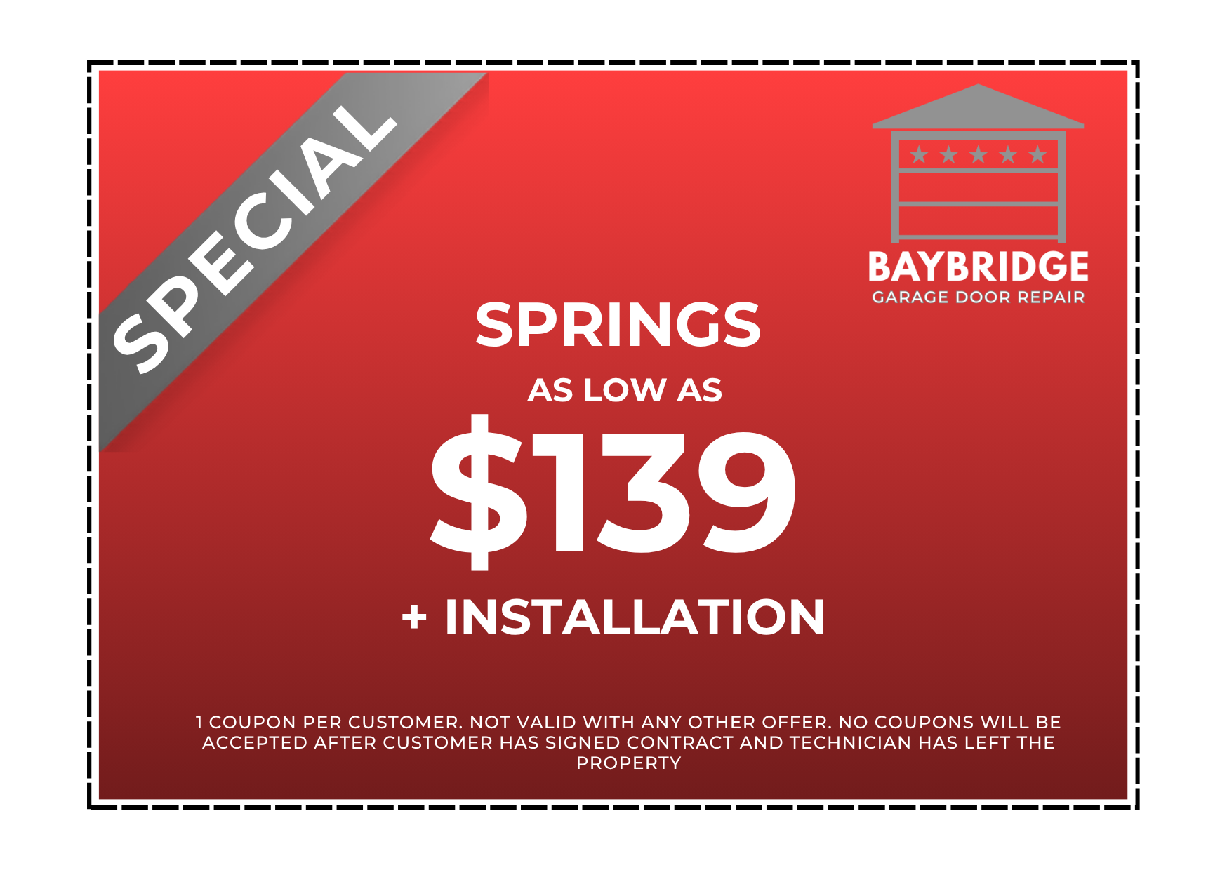 Springs as low as $139 plus installation. Bay Bridge Garage Door.