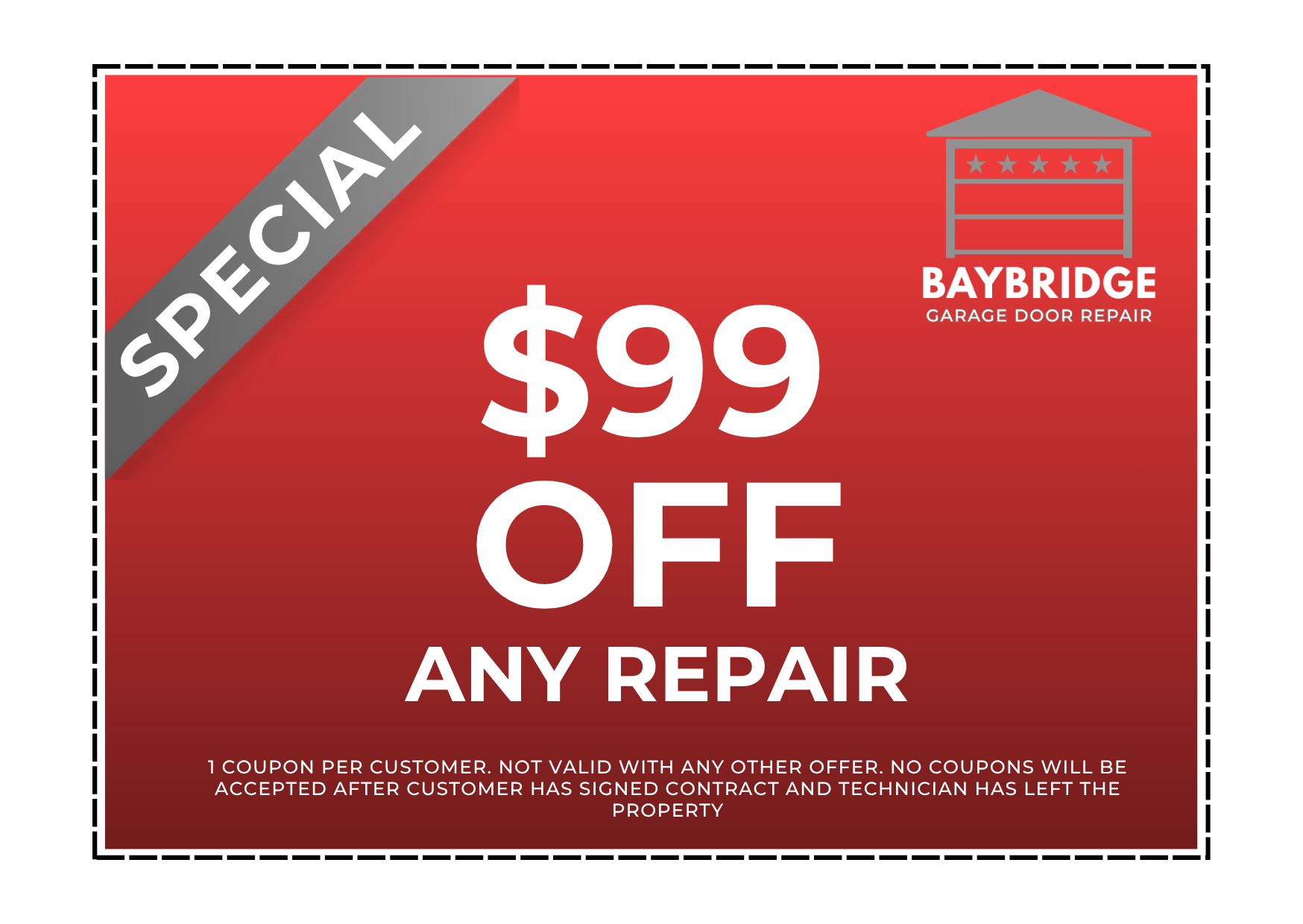 $99 off any repair. Bay Bridge Garage Door.