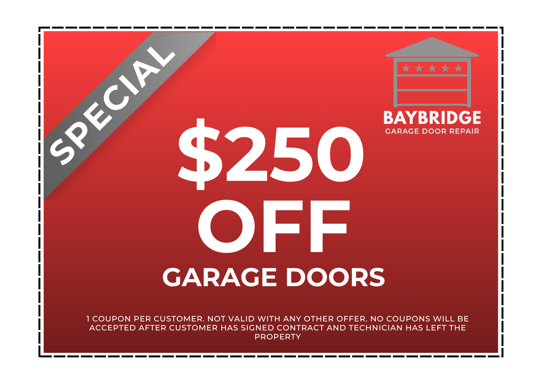 $250 off garage doors. Bay Bridge Garage Door.